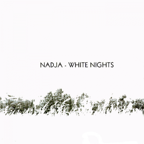 Nadja : White Nights